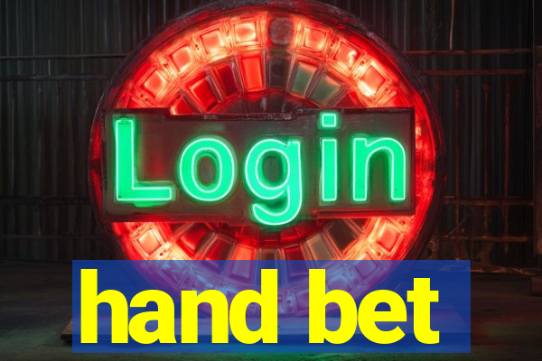 hand bet